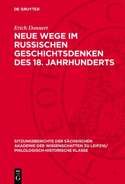 Neue Wege im russischen Geschichtsdenken des 18. Jahrhunderts