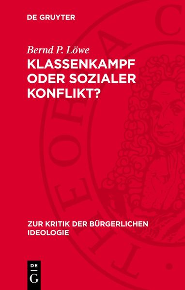 Klassenkampf oder sozialer Konflikt?