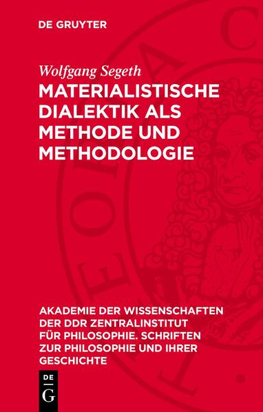 Materialistische Dialektik als Methode und Methodologie