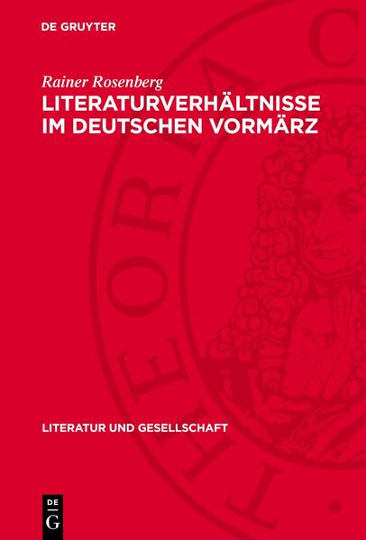 Literaturverhältnisse im deutschen Vormärz