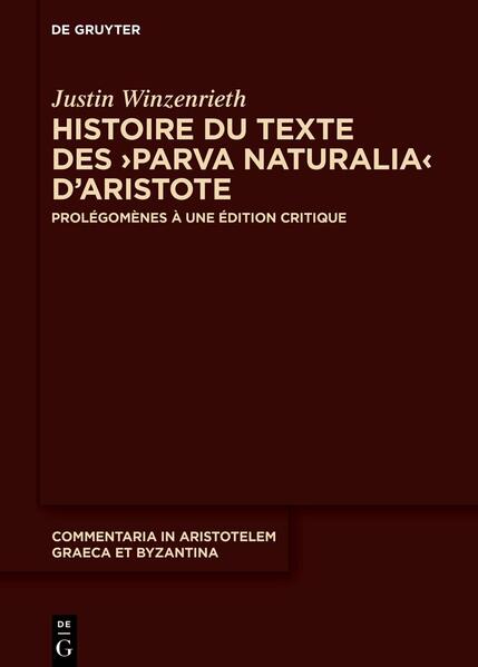 Histoire du texte des ›Parva naturalia‹ d’Aristote