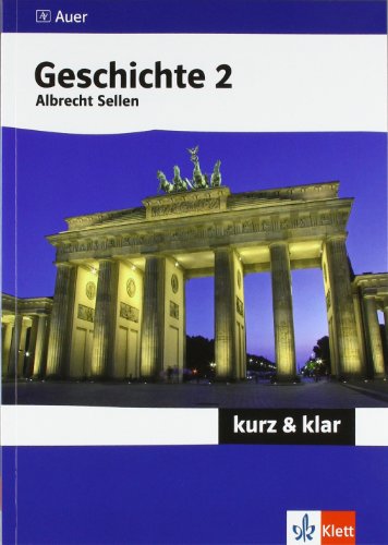 Geschichte kurz & klar 2. Aufklärung bis Gegenwart