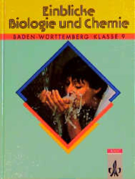 Einblicke Biologie /Chemie - Ausgabe Baden-Württemberg