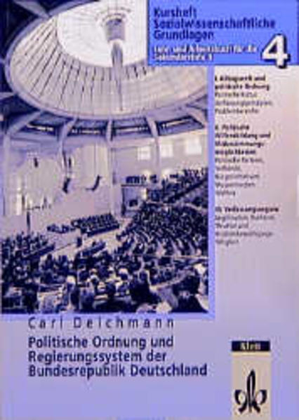 Kursbücher S II - Sozialwissenschaftliche Grundlagen / Politische Ordnung und Regierungssystem der Bundesrepublik Deutschland