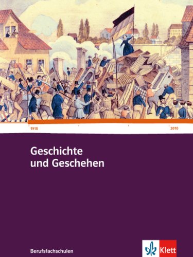 Geschichte und Geschehen für Berufsfachschulen in Baden-Württemberg