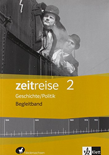 Zeitreise 2. Differenzierende Ausgabe Niedersachsen