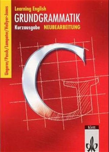 Learning English - Grundgrammatik. Kurzgrammatik