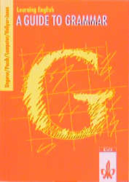 Learning English: Grundgrammatik. Ausgabe für Gymnasien / A Guide to Grammar
