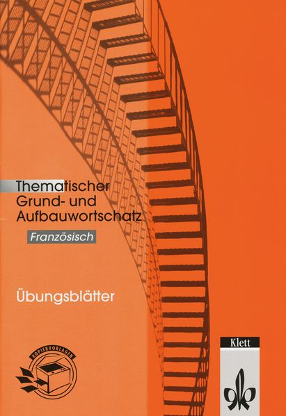 Thematischer Grund- und Aufbauwortschatz Französisch