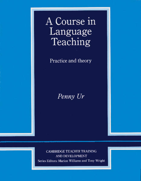 A Course in Language Teaching. Practice and theory