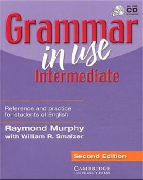 Grammar in Use - Intermediate. Second Edition / Edition without answers