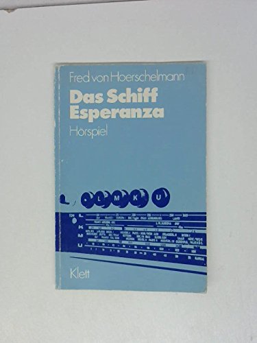 Das Schiff Esperanza / Das Schiff Esperanza