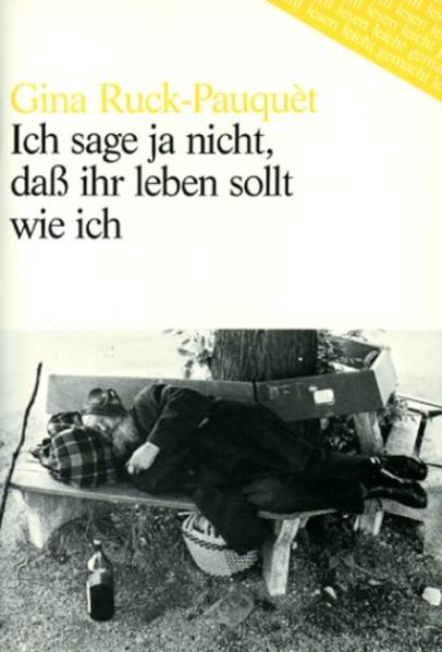 Ich sage ja nicht, dass ihr leben sollt wie ich