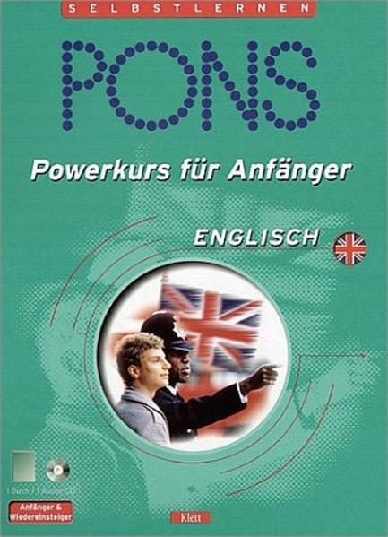 PONS Powerkurs für Anfänger. Für Anfänger und Wiedereinsteiger