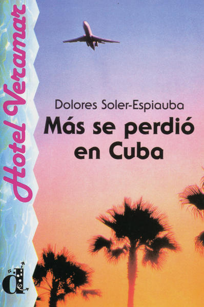 Más se perdió en Cuba