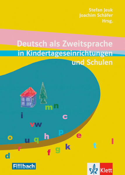 Deutsch als Zweitsprache in Kindertageseinrichtungen und Schulen