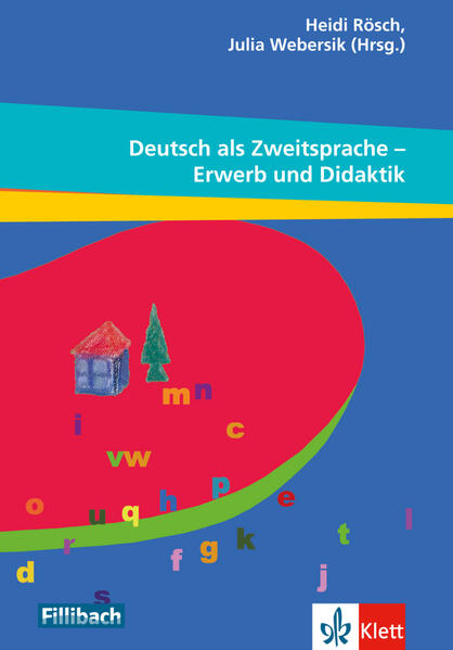 Deutsch als Zweitsprache - Erwerb und Didaktik