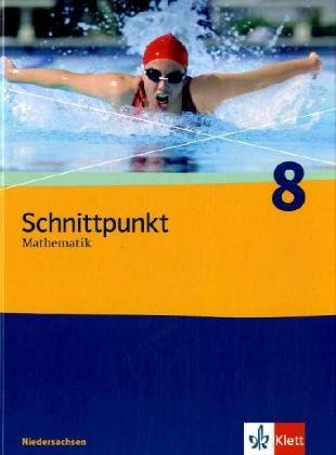 Schnittpunkt Mathematik - Ausgabe für Niedersachsen / Schülerbuch 8. Schuljahr