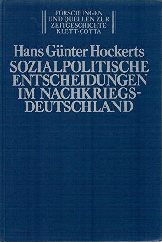 Sozialpolitische Entscheidungen im Nachkriegsdeutschland