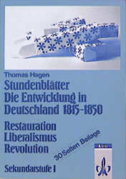 Stundenblätter Die Entwicklung in Deutschland 1815-1850