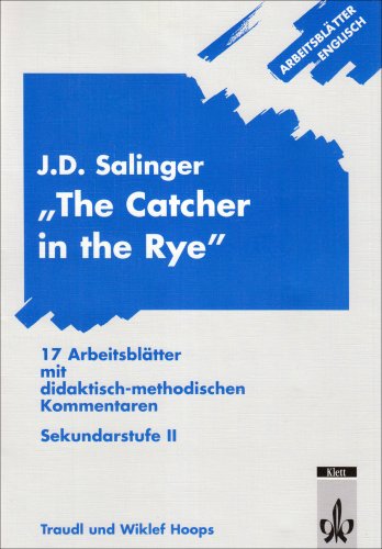 Arbeitsblätter Englisch / Arbeitsblätter J.D. Salinger "The Catcher in the Rye"