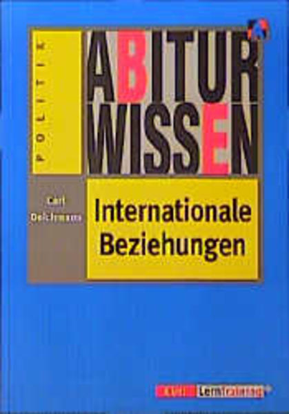 Abiturwissen Politik / Abiturwissen Internationale Beziehungen