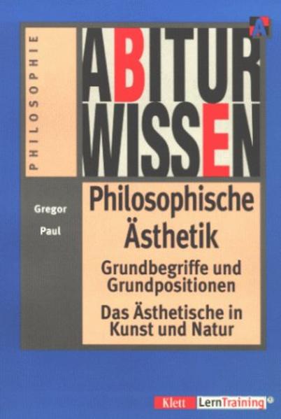 Abiturwissen Philosophische Ästhetik