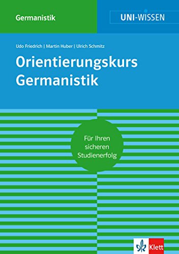 Uni-Wissen Orientierungskurs Germanistik