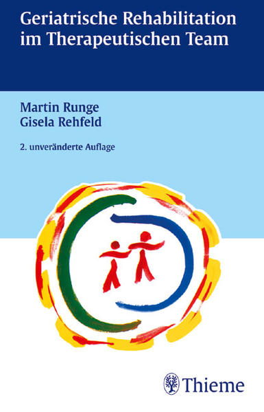 Geriatrische Rehabilitation im Therapeutischen Team