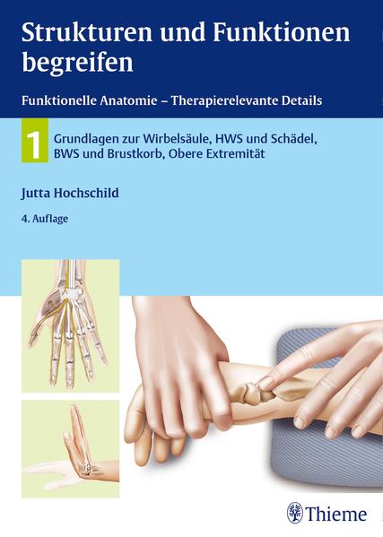 Strukturen und Funktionen begreifen, Funktionelle Anatomie