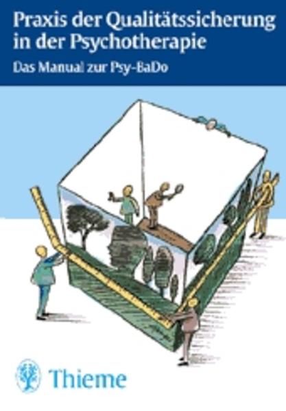 Praxis der Qualitätssicherung in der Psychotherapie