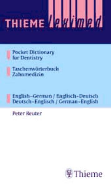 Thieme Leximed Pocket Dictionary of Dentistry Taschenwörterbuch Zahnmedizin