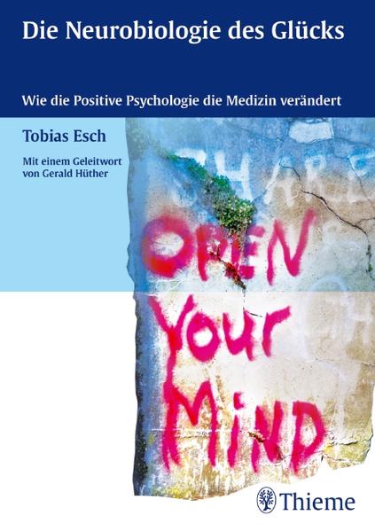 Die Neurobiologie des Glücks