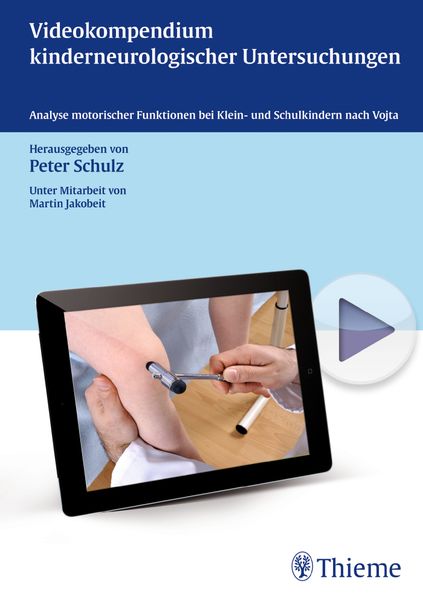 Videokompendium kinderneurologischer Untersuchungen