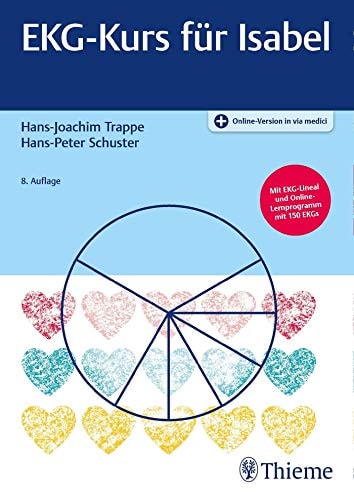EKG-Kurs für Isabel: Mit EKG-Lineal und Online-Lernprogramm mit 100 EKGs. Plus Online-Version in via medici