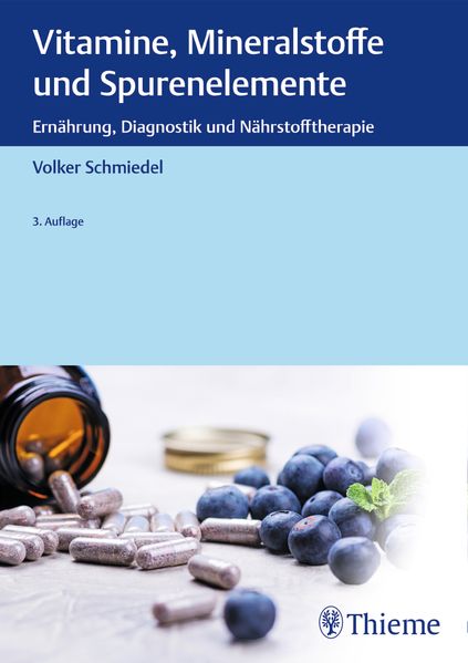 Vitamine, Mineralstoffe und Spurenelemente