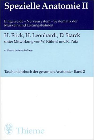 (Taschen-)Lehrbuch der gesamten Anatomie / Spezielle Anatomie II