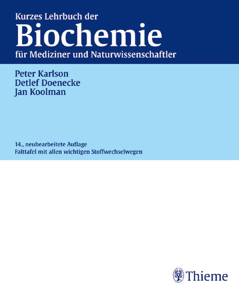 Kurzes Lehrbuch der Biochemie für Mediziner und Naturwissenschaftler