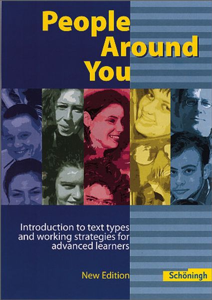 People Around You. Introduction to text types and working strategies... / People Around You - Introduction to text types and working strategies for advanced learners