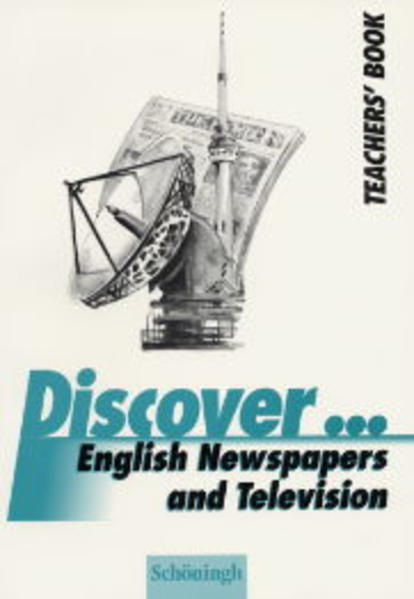 Discover...Topics for Advanced Learners / English Newspaper and Television