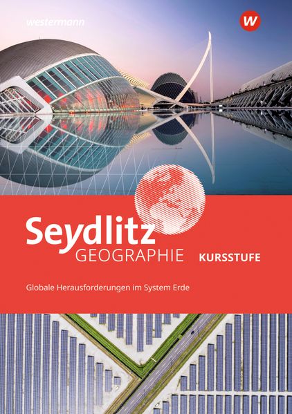 Seydlitz Geographie -Ausgabe 2021 für die Kursstufe in Baden-Württemberg