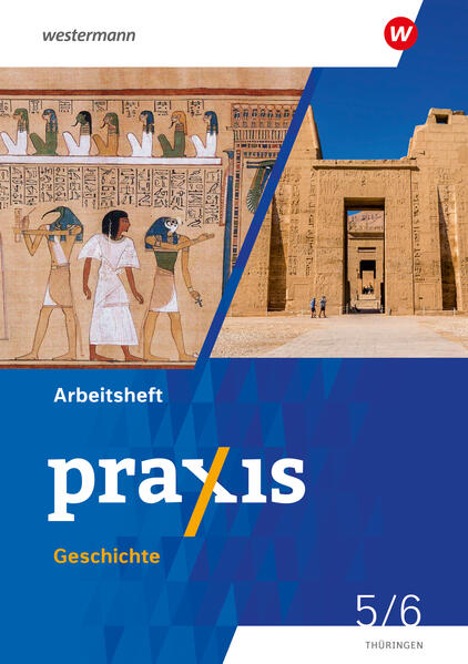 Praxis Geschichte - Ausgabe 2025 für Thüringen