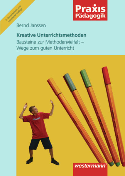 Praxis Pädagogik / Kreative Unterrichtsmethoden