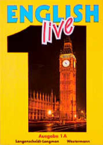 English Live. Sprachlehrwerk für die Sekundarstufe I. Ausgabe A für... / Band 1A /5. Schuljahr