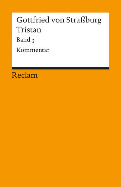 Tristan / Tristan. Kommentar, Nachwort, Register