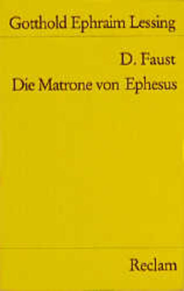 D. Faust. Die Matrone von Ephesus