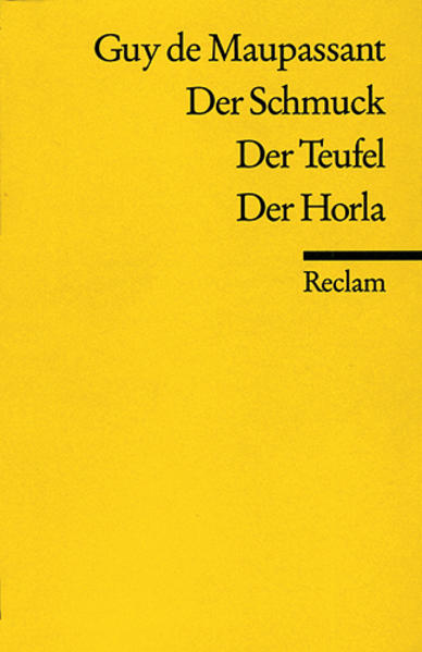 Der Schmuck. Der Teufel. Der Horla