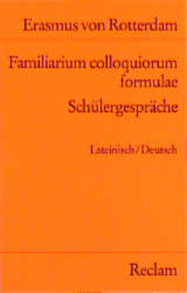Familiarium colloquiorum formulae /Schülergespräche