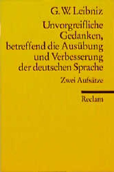 Unvorgreifliche Gedanken, betreffend die Ausübung und Verbesserung der deutschen Sprache