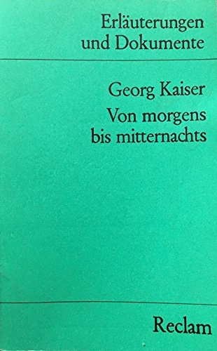 Von morgens bis mitternachts. (Erl. u. Dok.)